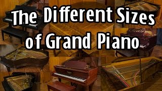 What are the Different Sizes of Grand Pianos [upl. by Alderson]