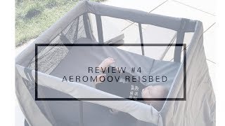 Review 4  AeroMoov instant Reisbed [upl. by Atiken]