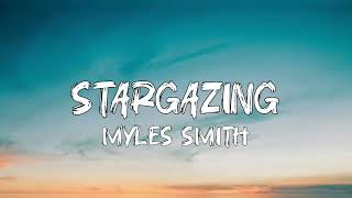 myles smith  stargazing lyrics [upl. by Htnicayh]