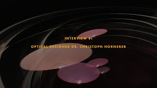 Glaswerk Interview 1  Optical Designer Dr Christoph Horneber [upl. by Einej401]