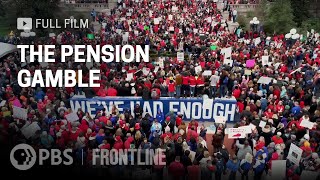 The Pension Gamble full documentary  FRONTLINE [upl. by Bourn]