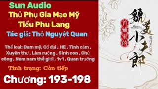 Thủ Phụ Gia Mạo Mỹ Tiểu Phu Lang 193198 [upl. by Domel603]