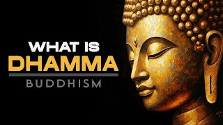 Buddhism What is Dhamma [upl. by Tana447]