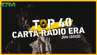 TOP Carta 40 Era  JUN 2022  Lagu Melayu Terkini [upl. by Ladiv]