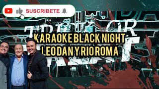 Karaoke Leo dan y Rio Roma Niña que tienen tus ojos Pista Profesional [upl. by Bellis644]