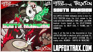 TRUXTON  VOMITBREATH SOUTH MANSION [upl. by Brucie]