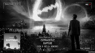 Outrageouz  Rapture Von X Bella Rework Free Release [upl. by Etnaed]