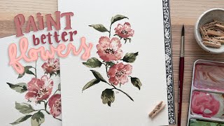 How to Paint Better Flowers  Creating Depth for Watercolor Florals [upl. by Yenruogis]