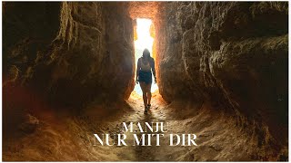 MANJU  NUR MIT DIR Official Video [upl. by Chrissie]