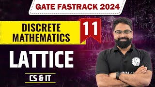 Discrete Mathematics 11  Lattice  CS amp IT  GATE 2024 FastTrack Batch [upl. by Annawal]