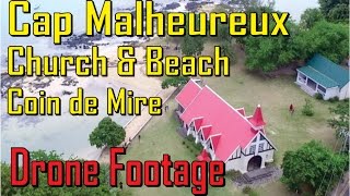 AWESOME Drone view of Cap Malheureux Church amp Coin de Mire [upl. by Treborsemaj]