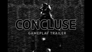 CONCLUSE  Gameplay Trailer [upl. by Ordnasela]