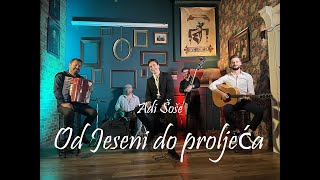 Adi Šoše  Od jeseni do proljeća Official video [upl. by Aicilet]