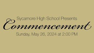 Sycamore High School Commencement 2024 [upl. by Aicekat]