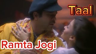 Ramta Jogi TaalAishwarya RaiAnil KapoorSukhwinderAlka Yagnik Full Video Song [upl. by Assirec450]