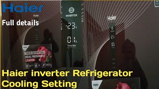 Haier fridge cooling setting  Haier inverter refrigerator temperature setting  Haier refrigerator [upl. by Inoek]