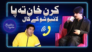 Azhar Khan Funny Call to Karan Khan in a Live Show  Azhar Khan amp Sana Tajik  Buddies With Najiba [upl. by Eniawed]