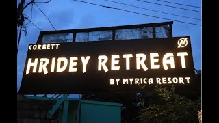 Hridey Retreat By Myrica Resort Corbett Jim Corbett Ramnagar Uttrakhand [upl. by Haakon]