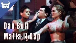 MAFIA II RAP  Dan Bull [upl. by Diantha233]