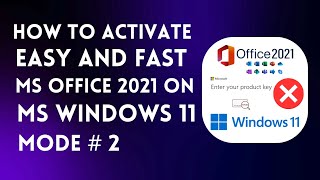 How to ACTIVATE EASY and FAST MS OFFICE 2021 on MS WINDOWS 11 MODE 2 microsoft office fypシ゚viral [upl. by Philips636]