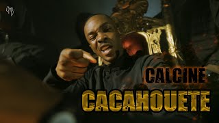 Cacahouete  Calciné Clip Officiel [upl. by Heinrike841]