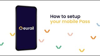 How to setup your mobile Pass  Eurailcom [upl. by Ashien]