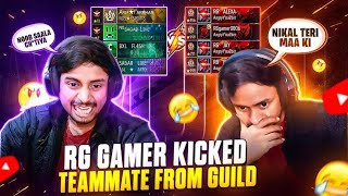 Angry YouTuber Rg Gamer 🤬 Kicked His Teammate 😡 From Friend List 🤯 And Guild 🤣 [upl. by Cannell]