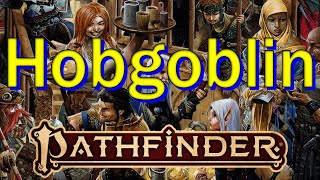 Pathfinder 2E The Hobgoblin of Golarion [upl. by Sacrod]