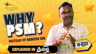 Why NEBOSH Recommends NEBOSH PSM Instead of NEBOSH IOG  Explained in Tamil  Green World Group [upl. by Haggai959]