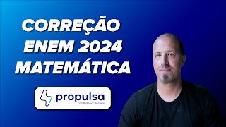 CORREÇÃO ENEM MATEMÁTICA 2024 [upl. by Najtsirk134]