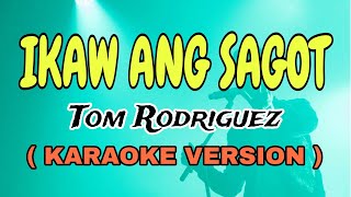 IKAW ANG SAGOT  TOM RODRIGUEZ quotVIDEOKEquot STAR KARAOKE OFFICIAL [upl. by Rosabella290]