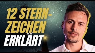 Alle 12 STERNZEICHEN erklärt ohne blabla [upl. by Allianora]