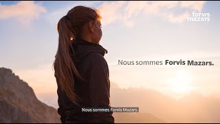 Nous sommes Forvis Mazars Pensé pour lavenir [upl. by Anaek116]