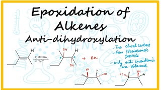 Epoxidation of Alkenes Trans Dihydroxylation of Alkenes [upl. by Alabaster753]