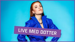 Live med Dotter [upl. by Georgy]