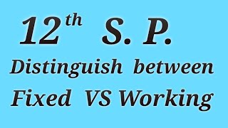 fixed capital and working capitalfixed capitalworking capitaldistinguish between [upl. by Hemphill]