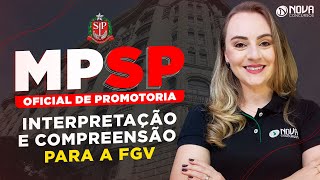 Concurso MPSP Interpretação e compreensão de Textos para a FGV [upl. by Enyleuqcaj]