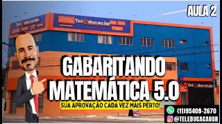 GABARITANDO MATEMÁTICA  AULÃO GRATUITO 2 [upl. by Eniluqcaj]