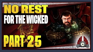 CohhCarnage Plays No Rest For The Wicked Early Access  Part 25 [upl. by Merrily]