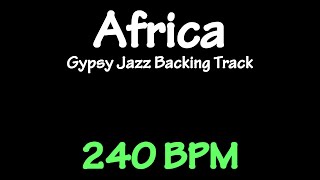 Africa  Gypsy Jazz Backing Track 240 BPM  Django Reinhardt [upl. by Nelyt]