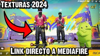 ¡TEXTURAS PARA FREE FIRE 2024 LAS MEJORES MEDIANTE MEDIAFIRE🔥✅ [upl. by Ohnuj]