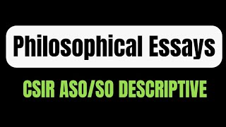 Philosophical Essays for CSIR ASOSO Descriptive  Vyasa IAS [upl. by Reube]