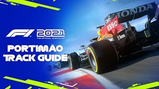 F1 2021 • Portimão Track Guide [upl. by Oidacra555]