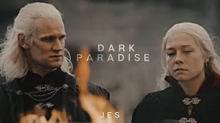 Daemon amp Rhaenyra Targaryen  Dark Paradise [upl. by Amikehs807]