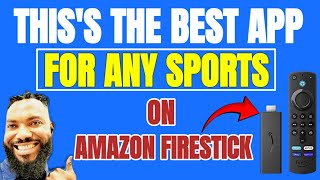 THIS IS THE BEST APP TO WATCH ANY SPORTS ON FIRESTICK – FREE SPORTS APPS 2024 [upl. by Ansley]