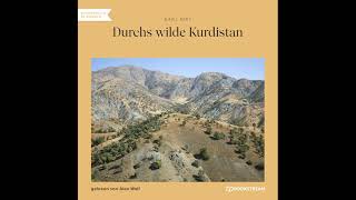 Durchs wilde Kurdistan Teil 2 von 3 – Karl May Hörbuch [upl. by Encrata]