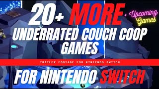 20 More Underrated Couch Coop Games for Nintendo Switch 4 Upcoming Coop Games [upl. by Attecnoc343]