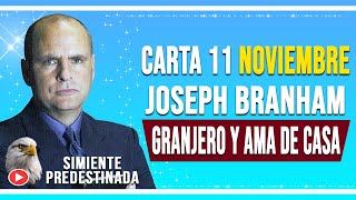 CARTA JOSEPH BRANHAM SABADO 11 DE NOVIEMBRE DEL 2023 ✔ 𝗧𝗔𝗕𝗘𝗥𝗡𝗔𝗖𝗨𝗟𝗢 𝗕𝗥𝗔𝗡𝗛𝗔𝗠 [upl. by Enetsirhc]