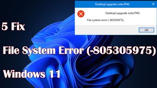 Windows 11  5 Fix for File System Error 805305975 [upl. by Hnahk858]