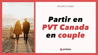 🇨🇦 Partir en PVT Canada en couple etou avec des enfants [upl. by Reis]